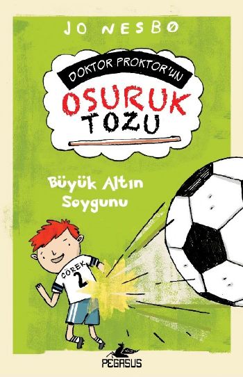 Doktor Proktor’un Osuruk Tozu 4 Büyük Altın Soygunu