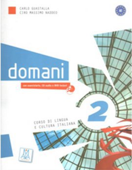 Domani 2 - A2 (Ders Kitabı+CD+DVD ROM) Orta-Alt Seviye İtalyanca