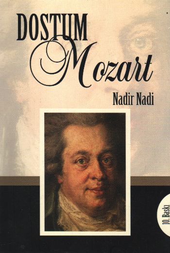 Dostum Mozart %17 indirimli Nadir Nadi