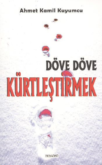 Döve Döve Kürtleşmek