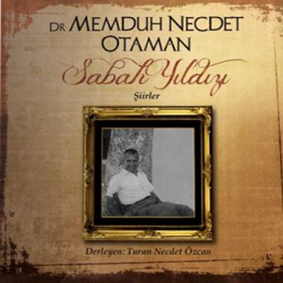 Dr. Memduh Necdet Otaman - Sabah Yıldızı