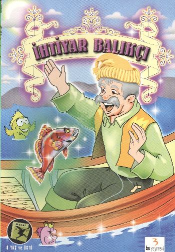 Dünya Masalları Dizisi (1)-05: İhtiyar Balıkçı-İyi Kalpli Hanri