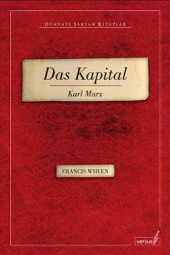 Dünyayı Sarsan Kitaplar-Das Kapital K.Marx