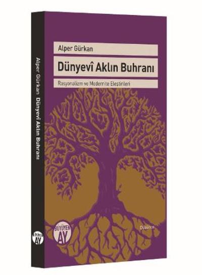 Dünyevi Aklın Buhranı