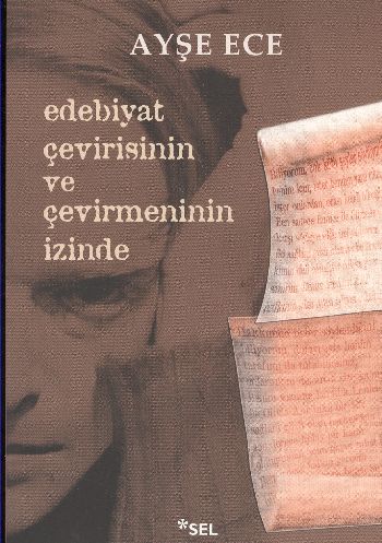 Edebiyat Çevirisinin ve Çevirmeninin İzinde