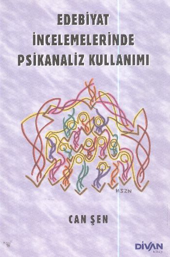 Edebiyat İncelemerinde Psikanaliz Kullanımı %17 indirimli Can Şen