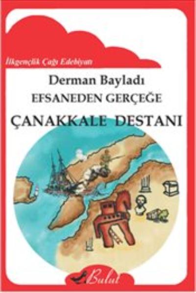 Efsaneden Gerçeğe Çanakkale Destanı