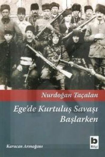 Ege'de Kurtuluş Savaşı Başlarken