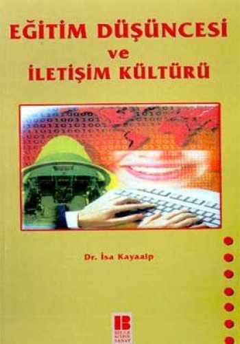 Eğitim Düşüncesi ve İletişim Kültürü