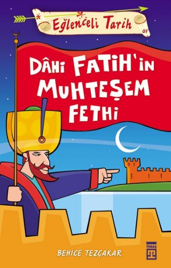 Eğlenceli Bilgi Dünyası-080 (Tarih): Dahi Fatihin Muhteşem Fethi %17 i