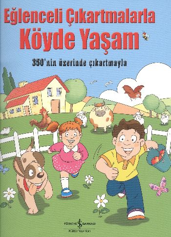 Eğlenceli Çıkartmalarla Köyde Yaşam