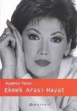 Ekmek Arası Hayat