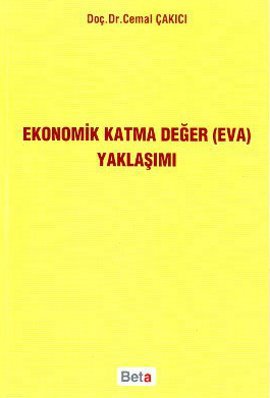 Ekonomik Katma Değer (EVA) Yaklaşımı