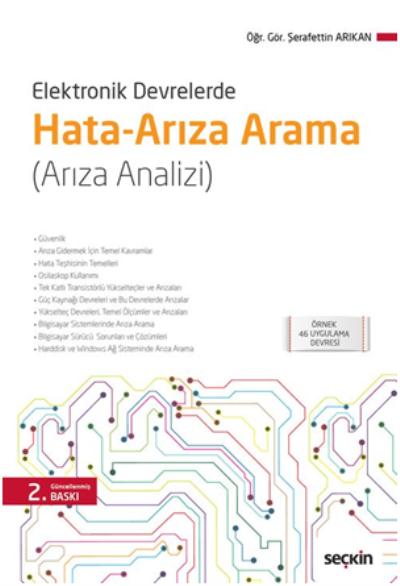 Elektronik Devrelerde Hata-Arıza Arama Şerafettin Arıkan