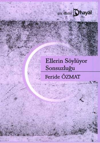 Ellerin Söylüyor Sonsuzluğu