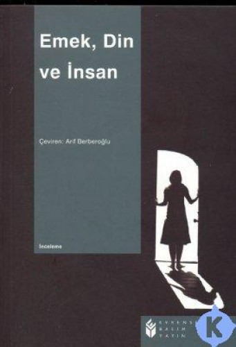 Emek,Din ve İnsan %17 indirimli