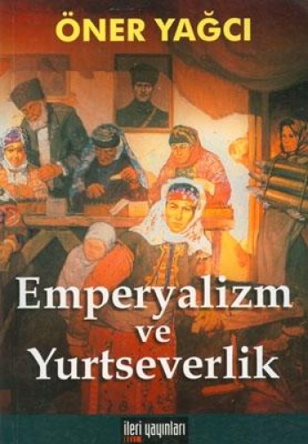 Emperyalizm ve Yurtseverlik