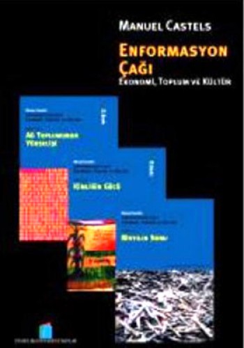 Enformasyon Çağı: Ekonomi,Toplum ve Kültür (3 Kitap) %17 indirimli Man