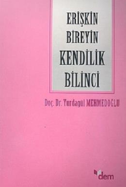 Erişkin Bireyin Kendilik Bilinci