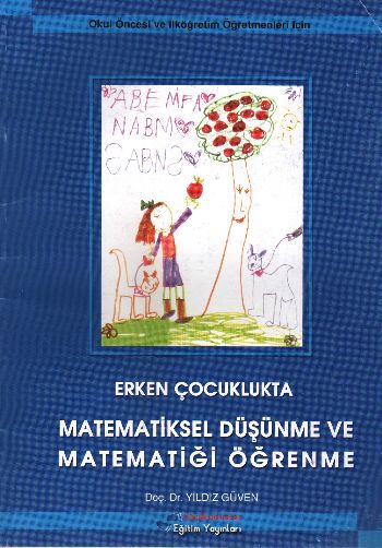 Erken Çocuklukta Matematiksel Düşünme ve Matematiğ