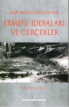 Ermeni İddiaları ve Gerçekler