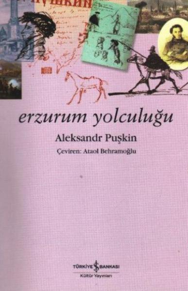 Erzurum Yolculuğu %30 indirimli Aleksandr Puşkin