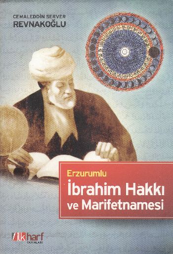 Erzurumlu İbrahim Hakkı ve Marifetnamesi