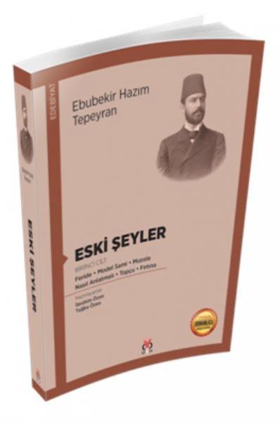 Eski Şeyler Birinci Cilt