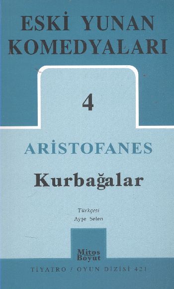 Eski Yunan Komedyaları-4: Kurbağalar