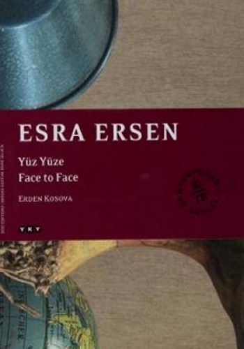 Esra Ersen Yüz Yüze-Face to Face