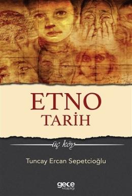 Etno - Tarih Üç Köy