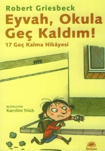 Eyvah, Okula Geç Kaldım!