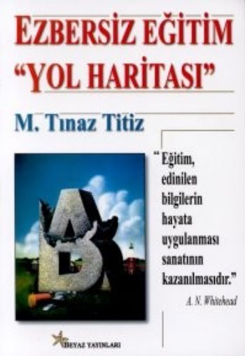 Ezbersiz Eğitim "Yol Haritası" %17 indirimli M. Tınaz Titiz