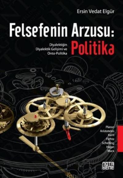 Felsefenin Arzusu Politika