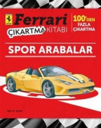 Ferrari - Spor Arabalar Çıkartma Kitabı