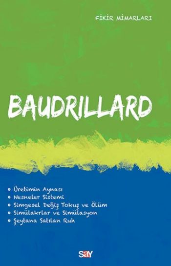 Fikir Mimarları Dizisi-22: Baudrillard