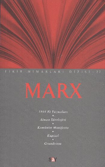 Fikir Mimarları Dizisi-27: Marx