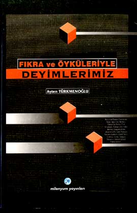 Fıkra ve Öyküleriyle Deyimlerimiz