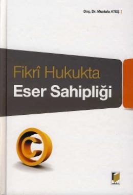 Fikri Hukukta Eser Sahipliği