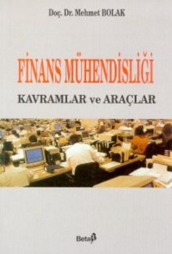 Finans Mühendisliği Kavramlar ve Araçlar