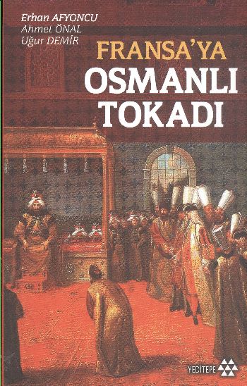 Fransa'ya Osmanlı Tokadı