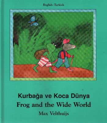 Kurbağa ve Koca Dünya / Frog and the Wide World %17 indirimli Max Velt