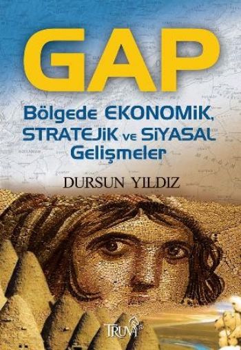GAP-Bölgede Ekonomik,Stratejik ve Siyasal Gelişmeler %17 indirimli Dur