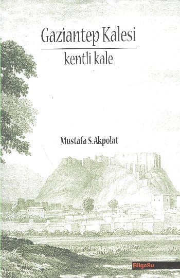 Gaziantep Kalesi (Kentli Kale)