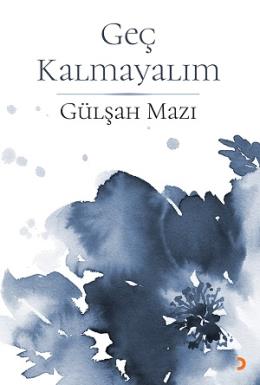 Geç Kalmayalım