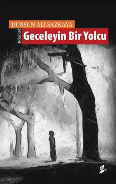 Geceleyin Bir Yolcu