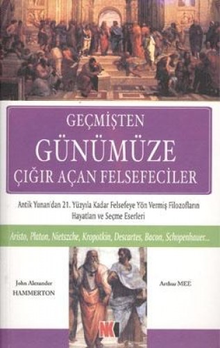 Geçmişten Günümüze Çığır Açan Felsefeciler