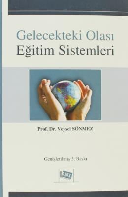 Gelecekteki Olası Eğitim Sistemleri