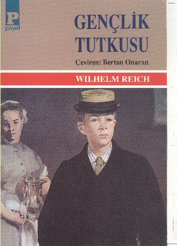 Gençlik Tutkusu %17 indirimli Wilhelm Reich