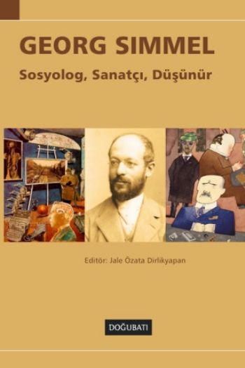 Georg Sımmel Sosyolog, Sanatçı, Düşünür